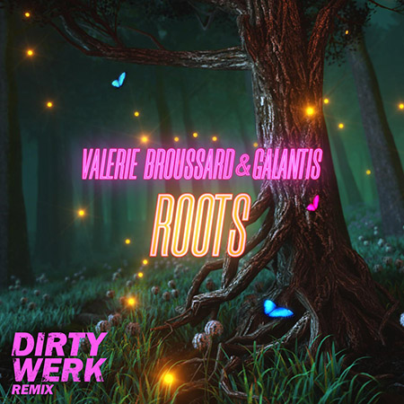 Valerie Broussard & Galantis - Roots